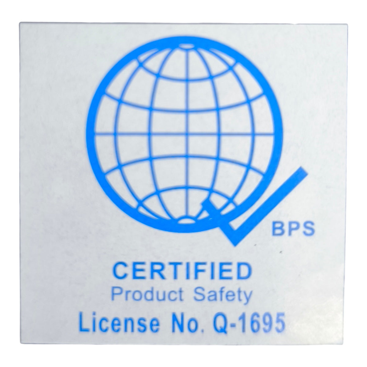 A square white sticker or label featuring a blue globe graphic, a checkmark, and the text 'CERTIFIED Product Safety' and 'License No. Q-1695' with 'BPS' printed to the right of the globe.