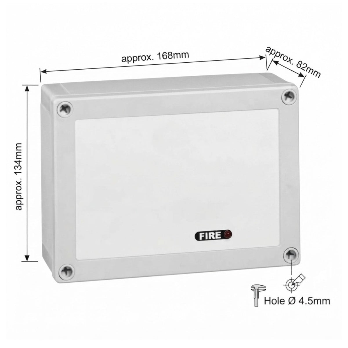 A white rectangular fire alarm enclosure box with dimension annotations showing approximately 168mm width, 134mm height, and 82mm depth, plus a screw hole detail of 4.5mm diameter.