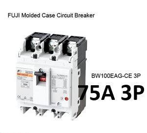 Fuji MCCB Molded Case Circuit Breaker BW100EAG-CE 75A 3Pole 25kAIC@230VAC, 10kAIC@380/440VAC, 7kAIC@500VAC Dimension (mm )75(W)x 100(H)x 60(D)