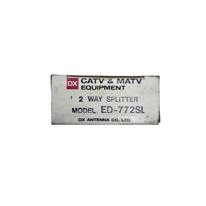 DX 2 Way Splitter for Coaxial Type CATV ED-772SL